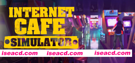 网吧模拟器/internet cafe simulator（更新v12.09.2020）