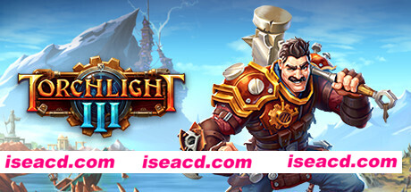 火炬之光3/Torchlight III（V20210526-正式版-新人物诅咒船长）