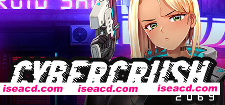 赛博爆恋2069/Cyber Crush 2069（V1.04）