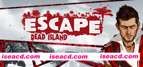 逃离死亡岛/Escape Dead Island