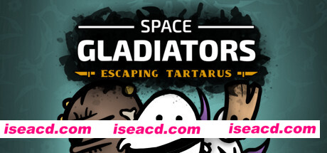太空角斗士:逃离塔塔洛斯/Space Gladiators: Escaping Tartarus(v1.0.0正式版)