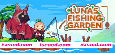 路纳的钓鱼花园/Lunas Fishing Garden