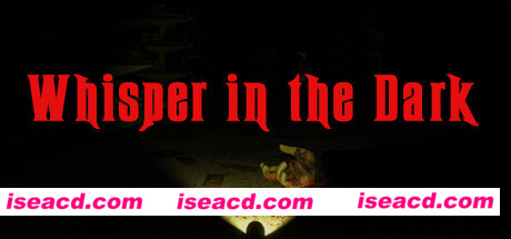 在黑暗中低语/Whispers in the Dark
