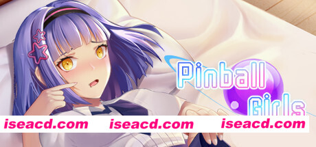 球球少女/Pinball Girls（豪华版Build.V7101412+中文语音+原声音乐OST)