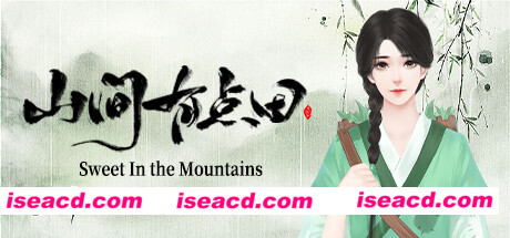 山间有点田/Sweet In the Mountains（Build.9346018）