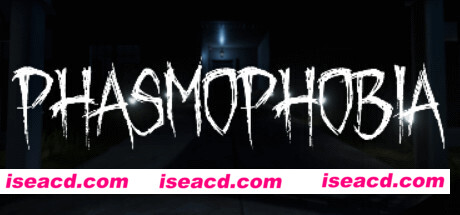 恐鬼症/Phasmophobia/支持网络联机