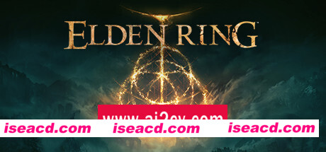 艾尔登法环/Elden Ring（v1.12—更新黄金树幽影DLC）