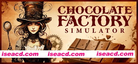 【模拟SLG/中文/3D】《巧克力工厂模拟器 Chocolate Factory Simulator》V1.0.8 官方中文版【3.9G/新作】