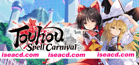 【弹幕RPG/中文/3D】东方符卡嘉年华/Touhou Spell Carnival v1.0.0 官方中文版【2.3G/新作】