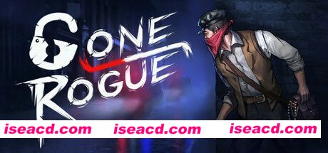 离经叛盗 Gone Rogue Build.11495742  官方中文 ISO安装版【3.98G】